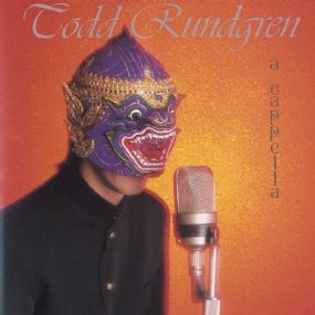 Todd Rundgren A Cappella.jpg